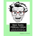 Idiom Junkie: Childrens Edition: Over 600 idioms that will quickly have your adorable child speaking like one of the adults