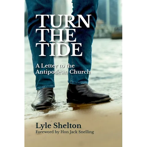Turn The Tide: A Letter to the Antipodean Church