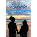 Exhale: A Lifeline for the Life Givers