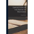 Exposition of the Book of Proverbs
