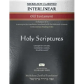 Mickelson Clarified Interlinear Old Testament, MCT: -Volume 2 of 3- A more precise translation interlined with the Hebrew and Aramaic in the Literary