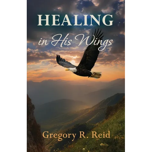 Healing in His Wings