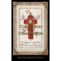 Confession and Communion: For Religious and for Those Who Communicate Frequently