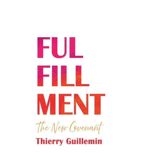 Fulfillment: The New Covenant