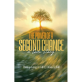 The Power of a Second Chance: A Love Story