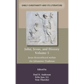 John, Jesus, and History, Volume 5