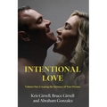 Intentional Love