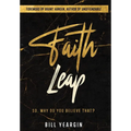 Faith Leap: So, Why Do You Believe That?
