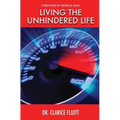 Living the Unhindered Life