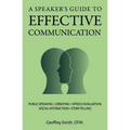 A Speaker's Guide to Effective Communication