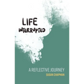 Life Interrupted: A Reflective Journey