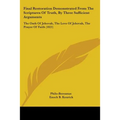 Final Restoration Demonstrated From The Scriptures Of Truth, By Three Sufficient Arguments: The Oath Of Jehovah, The Love Of Jehovah, The Prayer Of Fa