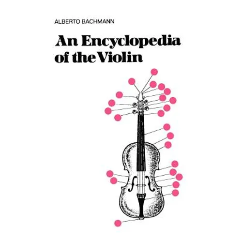 An Encyclopedia of the Violin