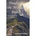 Treading the Mystic Path in Search of the Beloved