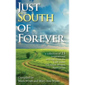 Just South of Forever