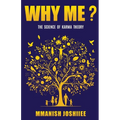 Why me? - The Science of Karma Theory