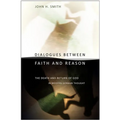 Dialogues between Faith and Reason