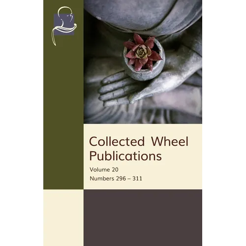Collected Wheel Publications: Volume 20: Numbers 296 - 311