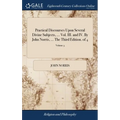 Practical Discourses Upon Several Divine Subjects, ... Vol. III. and IV. By John Norris, ... The Third Edition. of 4; Volume 3