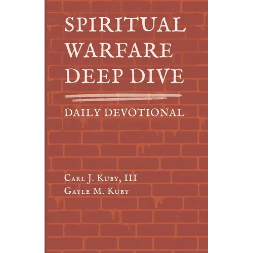 Spiritual Warfare: Deep Dive Daily Devotional