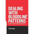 Dealing with Bloodline Patterns: How to overcome Negative family patterns