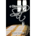 4 Grains of Salt: A personal journey through loss and a self-guided walk into hope