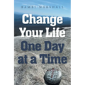 Change Your Life One Day at a Time
