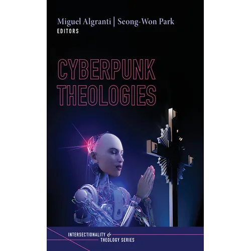 Cyberpunk Theologies