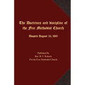 The Doctrines and Discipline of the Free Methodist Church: Adopted August 23, 1860