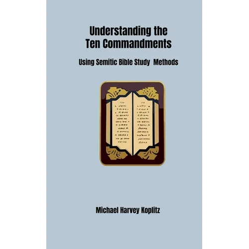 Understanding the Ten Commandments