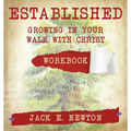 Established: Growing In Your Walk With Christ Companion Workbook