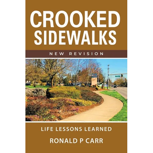 Crooked Sidewalks "New Revision"