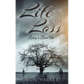 Life After Loss: Losing a Loved One