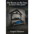 No Room in the Inn: An Advent Call to Justice