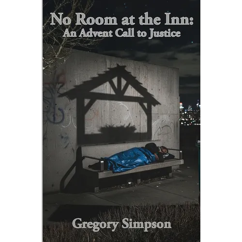No Room in the Inn: An Advent Call to Justice