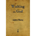 Waiting on God