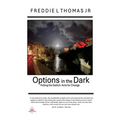 Options in the Dark