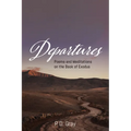 Departures: Poems & Meditations on the Book of Exodus