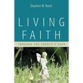 Living Faith: Through the Church's Year