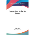 Instructions for Parish Priests