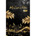 My Life's Flow: Vol.3