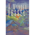A Mended Vessel