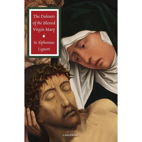 The Dolours of the Blessed Virgin Mary
