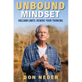 Unbound Mindset: Unlearn Limits. Rewire Your Thinking.