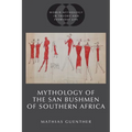 Mythology of the San Bushmen of Southern Africa