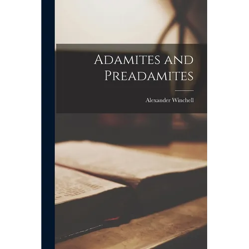 Adamites and Preadamites