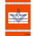 A Practical Handbook to Masonic Communication