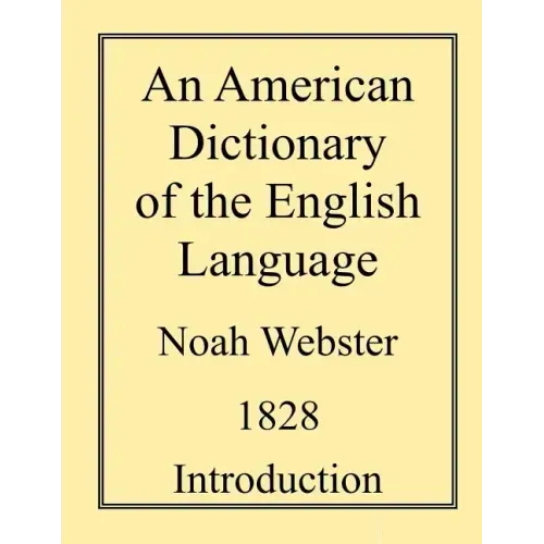 An American Dictionary of the English Language