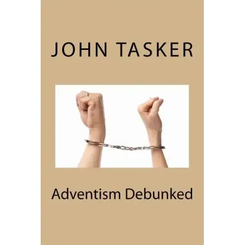 Adventism Debunked