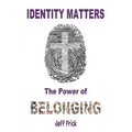 Identity Matters